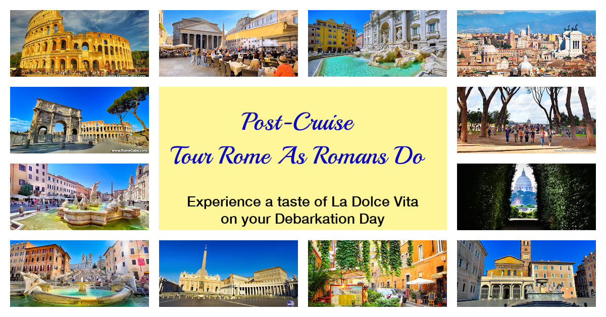 Post-Cruise Tour Rome as Romans Do