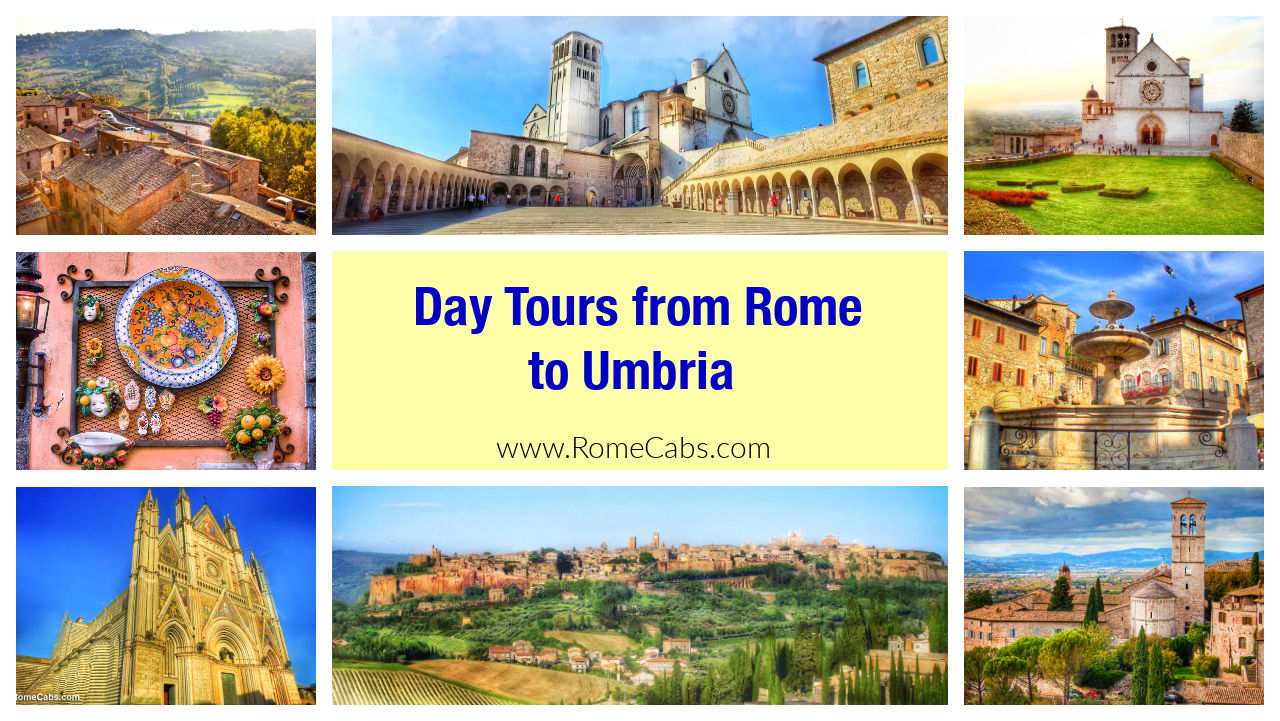 Best Day Tours from Rome to Umbria Assisi Orvieto with RomeCabs Italy luxury tours