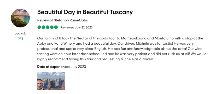 RomeCabs Customer Review Nectar of the gods Tour to Montepulciano and Montalcino Beautiful Day in Beautiful Tuscany
